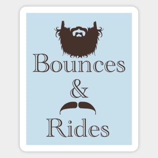 Beard Bounces & Mustache Rides Magnet